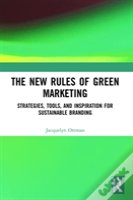 The New Rules Of Green Marketing