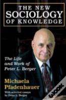 The New Sociology Of Knowledge