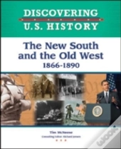 The New South And The Old West