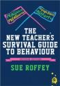 The New Teacher'S Survival Guide To Behaviour - Preview