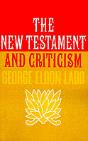 The New Testament And Criticism - Preview