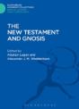 The New Testament And Gnosis - Preview