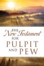 The New Testament For Pulpit And Pew - Preview