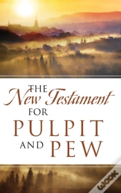 Capa do artigo The New Testament For Pulpit And Pew