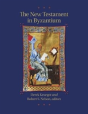 The New Testament In Byzantium - Preview