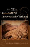 The New Testament Interpretation Of Scripture