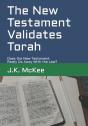 The New Testament Validates Torah - Preview