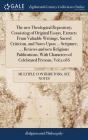 The New Theological Repository; Consisting Of Original Essays, Extracts From Valuable Writings, Sacred Criticism, And Notes Upon ... Scripture, ... Reviews And New Religious Publications, With Charact - Preview