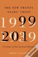 The New Twenty Years' Crisis
