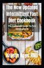 The New Updated Intermittent Fast Diet Cookbook - Preview