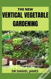 Capa do artigo The New Vertical Vegetable Gardening