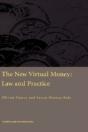 The New Virtual Money: Law And Practice - Preview