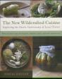 The New Wildcrafted Cuisine - Preview