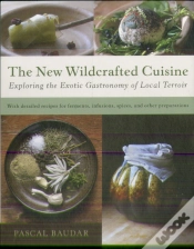 Capa do artigo The New Wildcrafted Cuisine