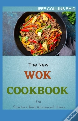 Capa do artigo The New Wok Cookbook For Starters And Advanced Users