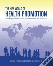 Capa do artigo The New World Of Health Promotion: New Program Development, Implementation, And Evaluation