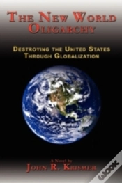Capa do artigo The New World Oligarchy: Destroying The
