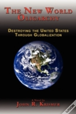 Capa do artigo The New World Oligarchy: Destroying The