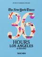 The New York Times 36 Hours - Los Angeles & Beyond - Preview