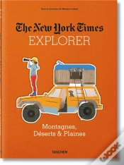 Capa do artigo The New York Times Explorer ; Montagnes, Déserts & Plaines