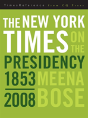 The New York Times On The Presidency - Preview
