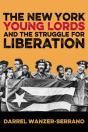 The New York Young Lords And The Struggle For Liberation - Preview