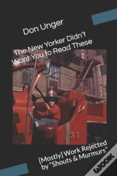 The New Yorker Didn'T Want You To Read These