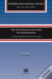 The New Zealand Lectures On Disarmament By High Representative Angela Kane