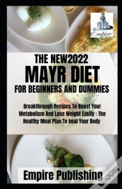 Capa do artigo The New2022 Mayr Diet For Beginners And Dummies