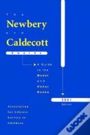 The Newbery And Caldecott Awards
