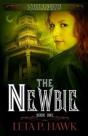 The Newbie - Preview