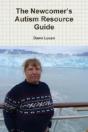 The Newcomer'S Autism Resource Guide - Preview