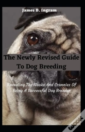 Capa do artigo The Newly Revised Guide To Dog Breeding