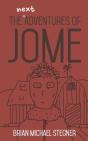 The Next Adventures Of Jome - Preview