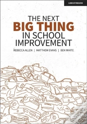 Capa do artigo The Next Big Thing In School Improvement