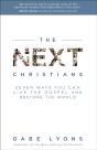 The Next Christians - Preview