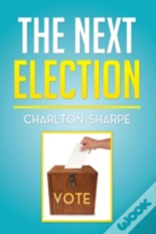 The Next Election