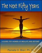 The Next Fifty Years
