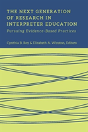 The Next Generation Of Research In Interpreter Education Â€“ Pursuing Evidenceâ€“Based Practices - Preview