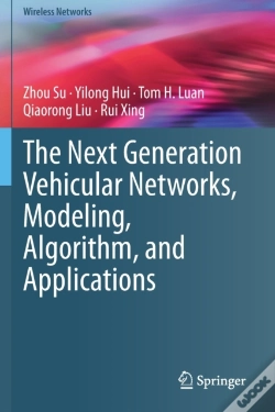 Capa do artigo The Next Generation Vehicular Networks, Modeling, Algorithm And Applications