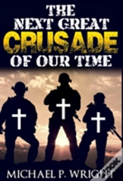 Capa do artigo The Next Great Crusade Of Our Time