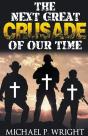 The Next Great Crusade Of Our Time - Preview