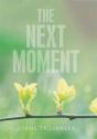 The Next Moment - Preview