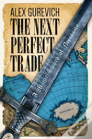 The Next Perfect Trade