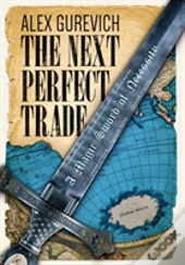 The Next Perfect Trade