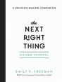 The Next Right Thing Guided Journal Â€“ A Decisionâ€“Making Companion - Preview