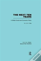 The Next Ten Years