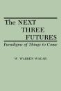 The Next Three Futures - Preview