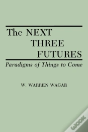 Capa do artigo The Next Three Futures