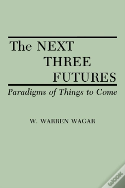 Capa do artigo The Next Three Futures